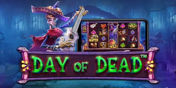 Rahasia Pemain Profesional Menang Besar di Slot Day of Dead Rahasia Pemain Profesional Menang Besar di Slot Day of Dead